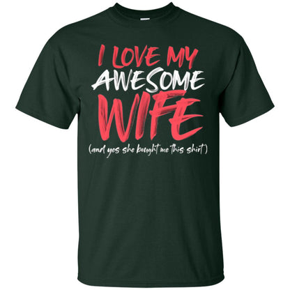 Valentines Day T-shirt I Love My Awesome Wife Forest Green