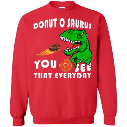 Donut O Saurus You O See That Everyday Donut Saurus Shirt Red