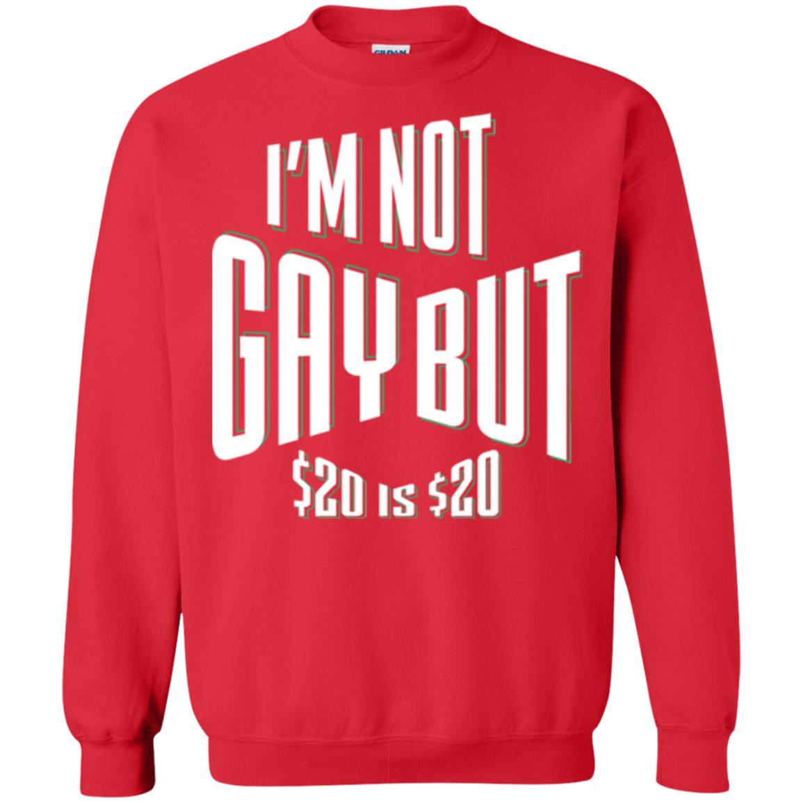 Funny Bi-curious Bachelor Humor Party T-shirt I'm Not Gay But $20 Is $20 Red
