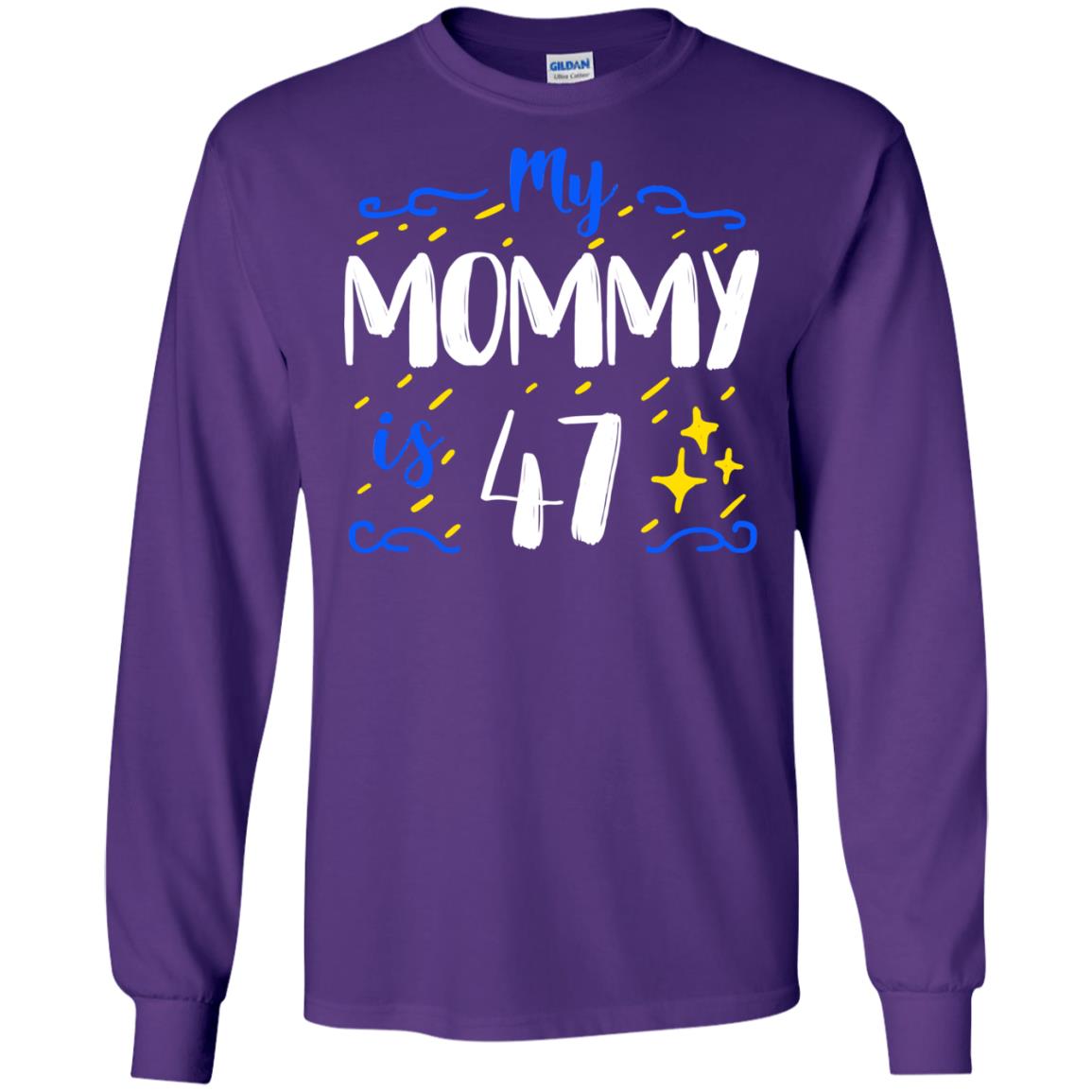 My Mommy Is 47 47th Birthday Mommy Shirt For Sons Or Daughters Purple