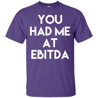Accounting Cpa T-shirt You Had Me At Ebitda Purple
