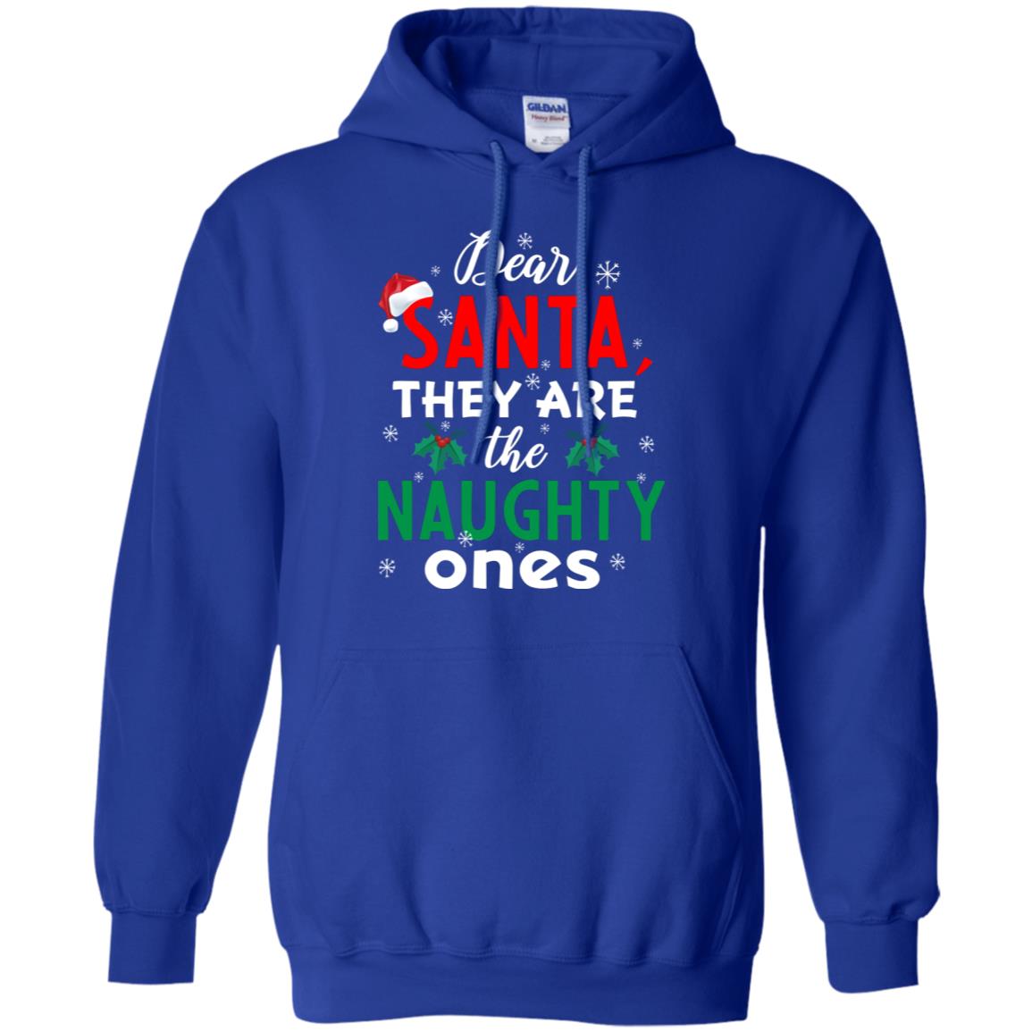Dear Santa They Are The Naughty Ones Funny X-mas Gift Shirt Royal