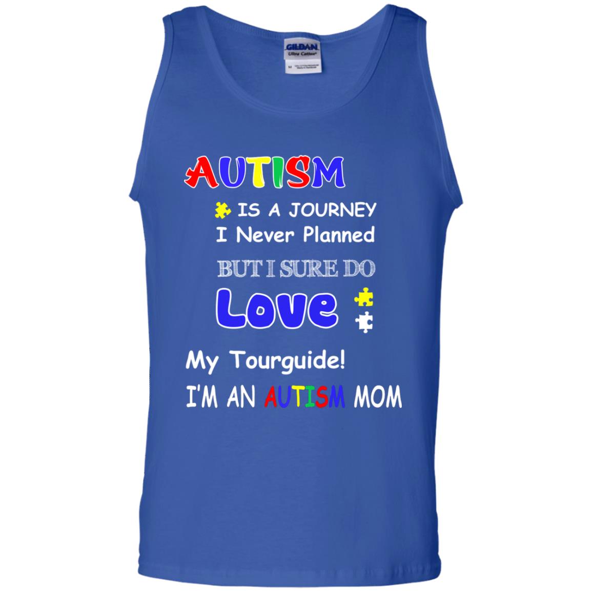Autism Is A Journey I Never Planned But I Sure Do Love My Tourguide Im An Autism Mom Shirt Royal