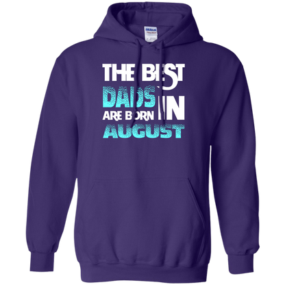 Daddy T-shirt The Best Dads Are Born In August Purple