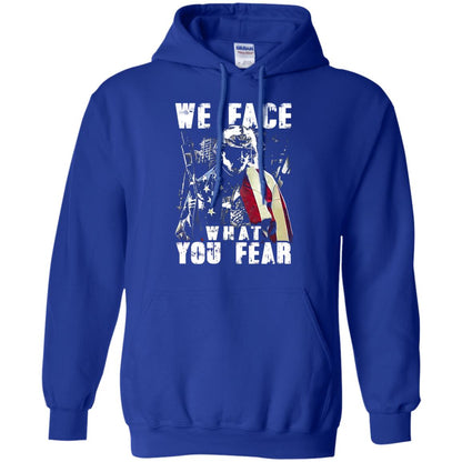 We Face What You Fear Military Of The United States Shirt Royal