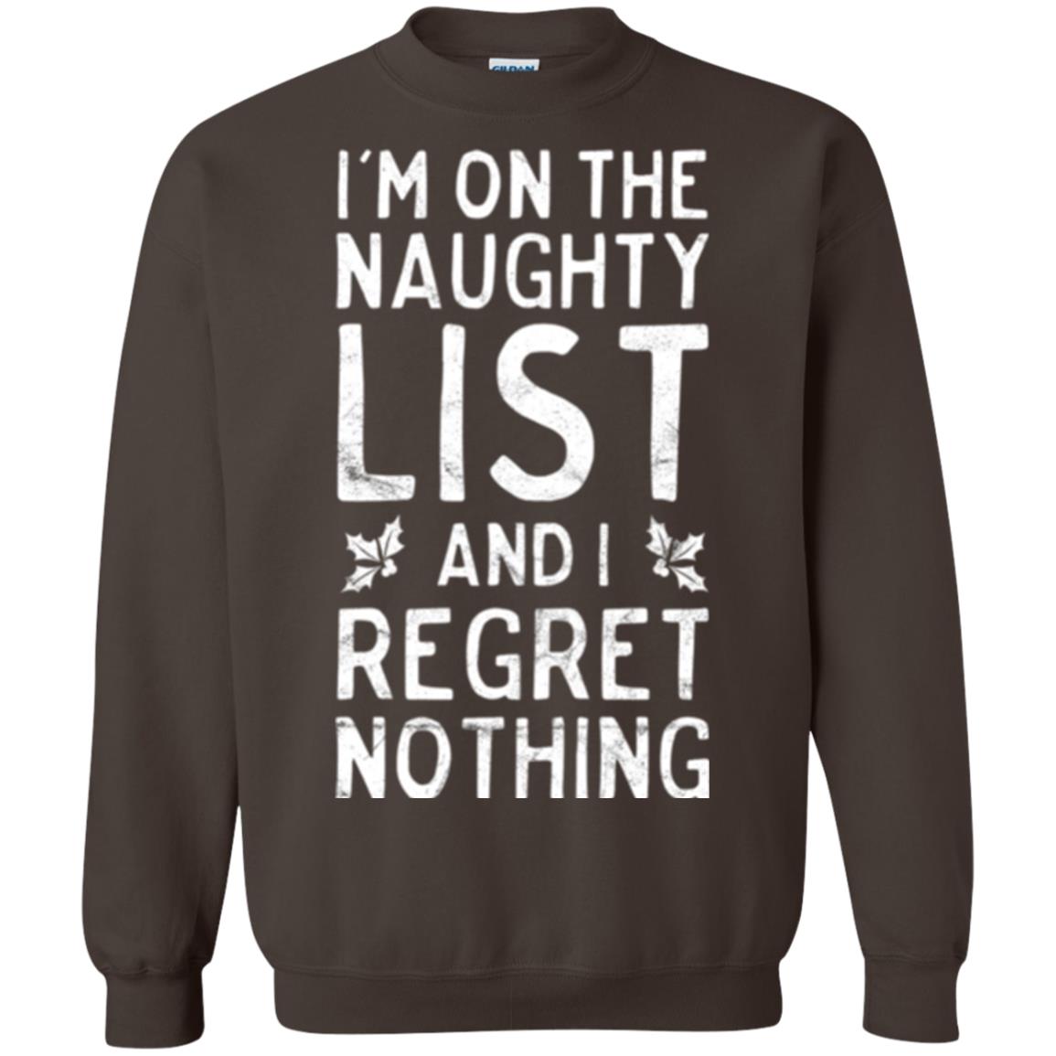 Christmas T-shirt I_m On The Naughty List Dark Chocolate