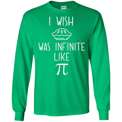 Funny Pi Day Shirt I Wish Pie Was Infinite Like Pi Irish Green