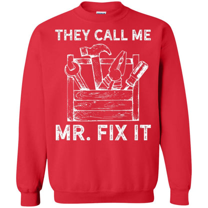 Handyman T-shirt They Call Me Mr. Fix It T-shirt Red