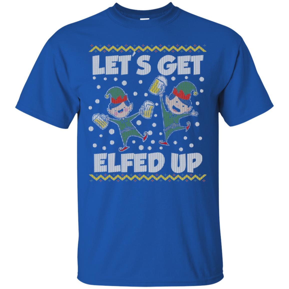 Christmas T-shirt Let's Get Elfed Up Royal