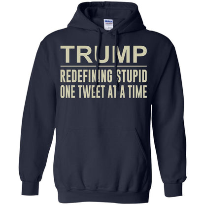 Trump - Redefining Stupid One Tweet At A Time T-shirt Navy