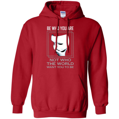 Be Who You Are Not The World Want You To Be Shirt Red