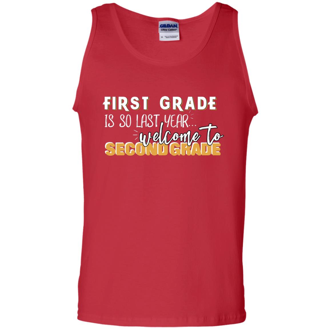 First Grade Is So Last Year Welcome To Second Grade Back To School 2019 Shirt Red