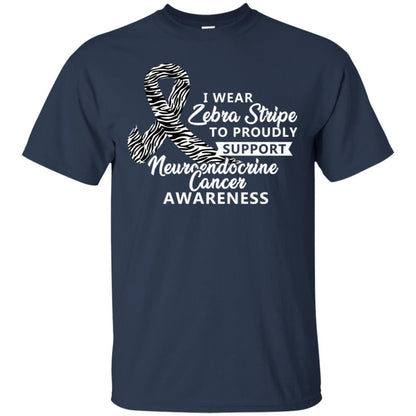 I Wear Zebra Stripe To Proudly Support Neuroendocrine Cancer Awareness Shirt Navy