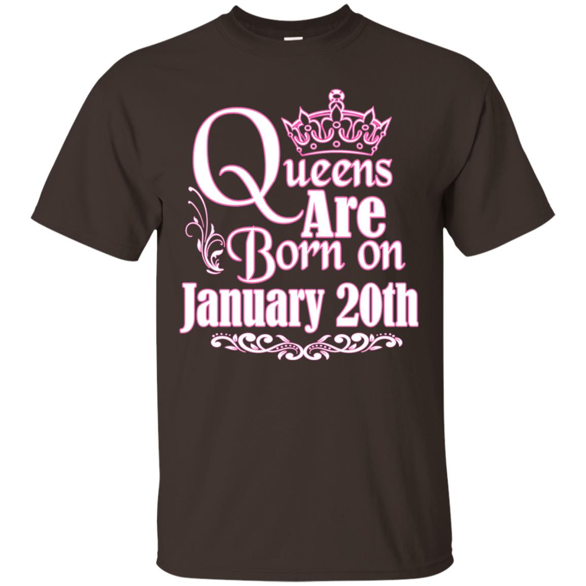 Queens Are Born On January 20th Birthday T-shirt Dark Chocolate