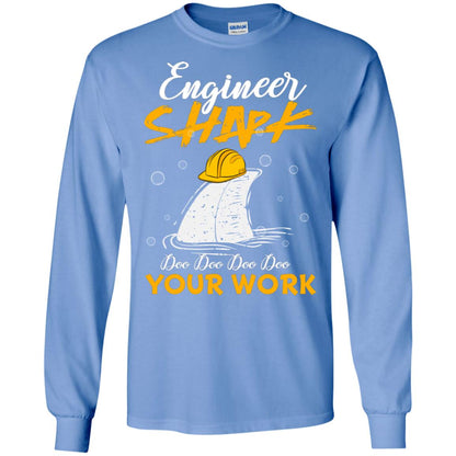 Engineer Shark Doo Doo Doo Your Work Engineering Shark Gift Shirt For Mens Or Womens Carolina Blue