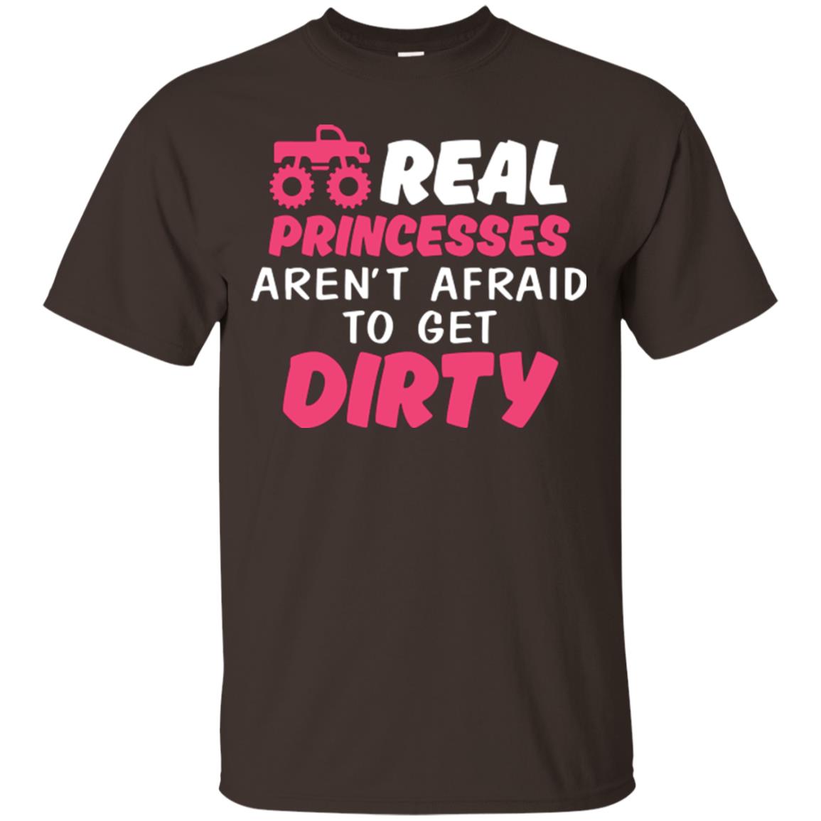 Monster Truck Girl T-shirt Real Princesses Aren’t Afraid To Get Dirty Dark Chocolate