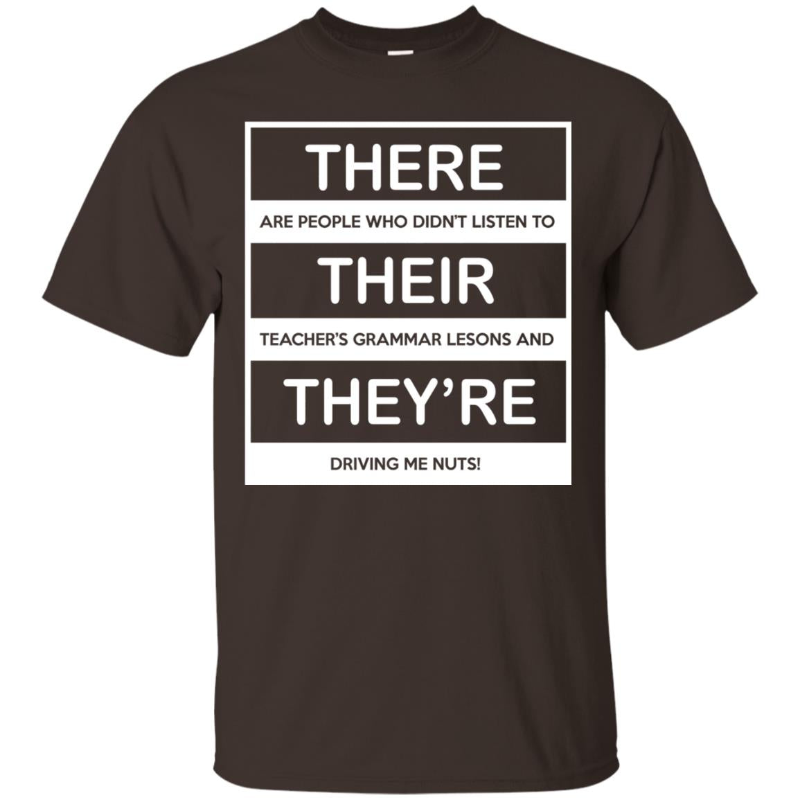 There Are People Who Don_t Listen To Their Teacher Student T-shirt Dark Chocolate