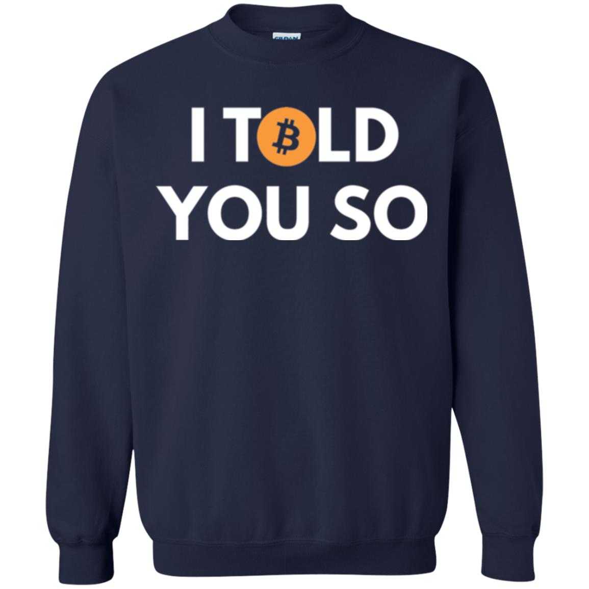 Bitcoin T-shirt I Told You So Navy