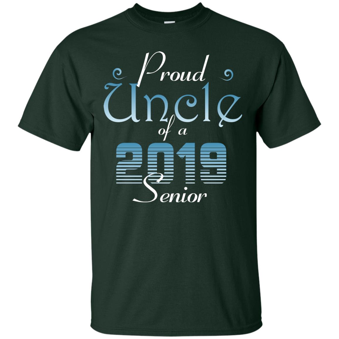 Proud Uncle Of 2019 Senior Uncle Shirt Forest