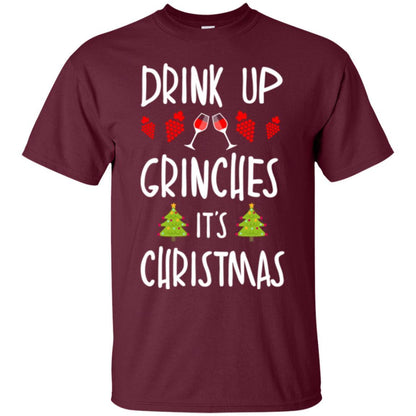 Wine T-shirt Drink Up Grinches It's Christmas Maroon