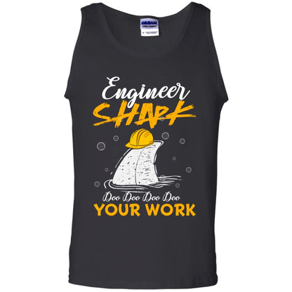 Engineer Shark Doo Doo Doo Your Work Engineering Shark Gift Shirt For Mens Or Womens Black