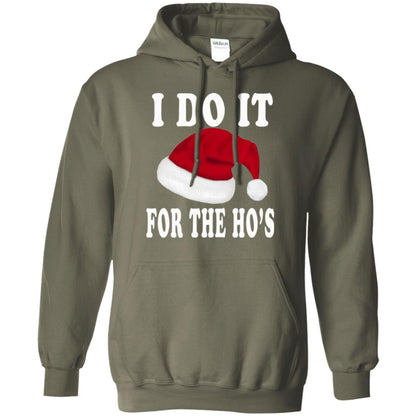 Christmas T-shirt I Do It For The Ho_s Military Green