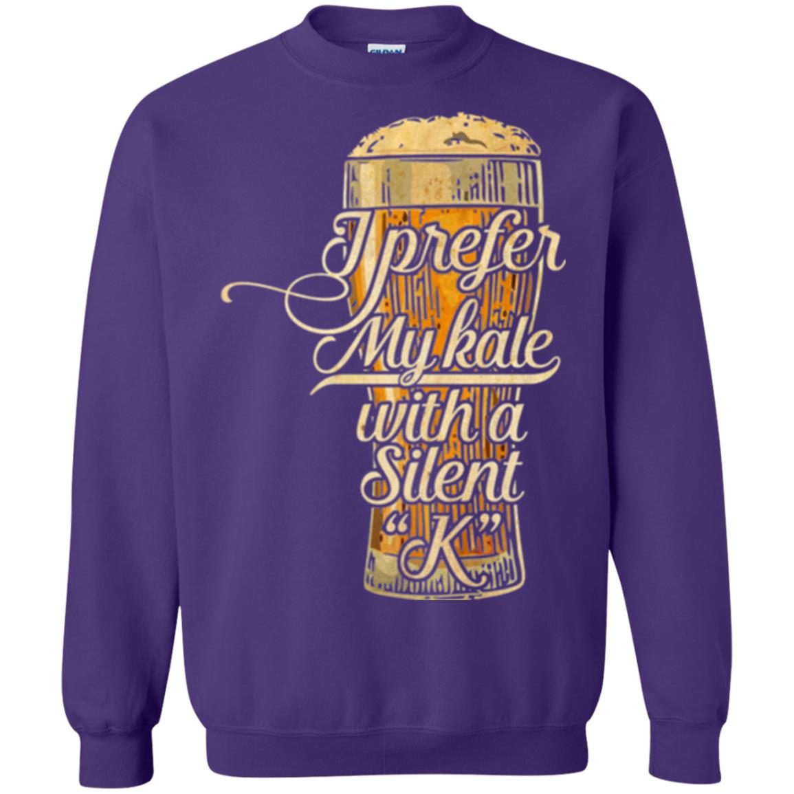 Beer Lover T-shirt I Prefer My Kale With A Silent K Purple