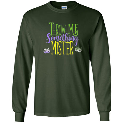 Throw Me Something Mister Mardi Gras T-shirt Forest Green