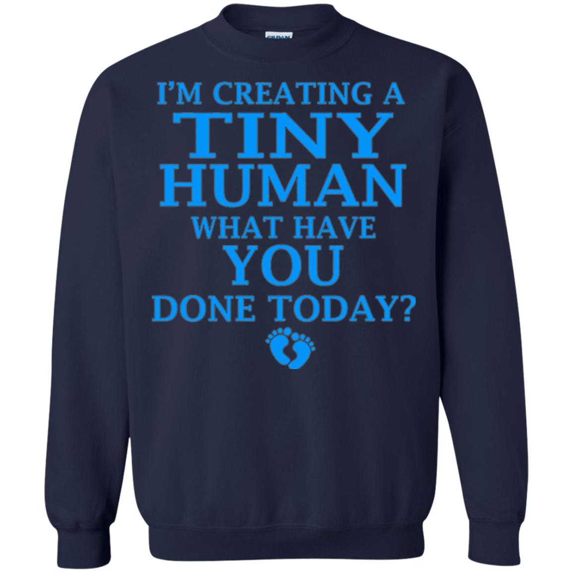 Funny Maternity Shirt Creating Tiny Human Blue Navy