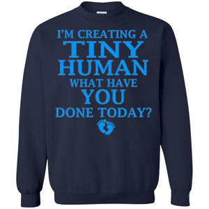 Funny Maternity Shirt Creating Tiny Human Blue