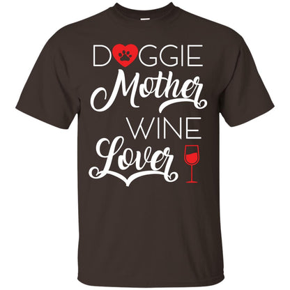 Doggie Mother Wine Lover Dog And Wine Gift Shirt For Mom Dark Chocolate