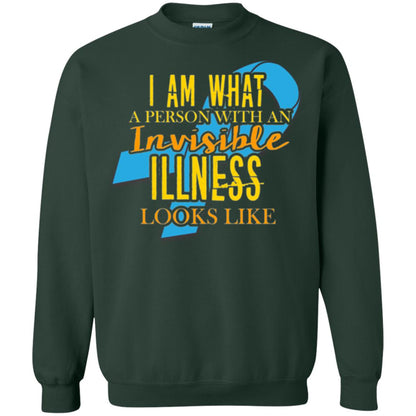 Autism T-shirt I Am What A Person With An Invinsible Illness Looks Like Forest Green