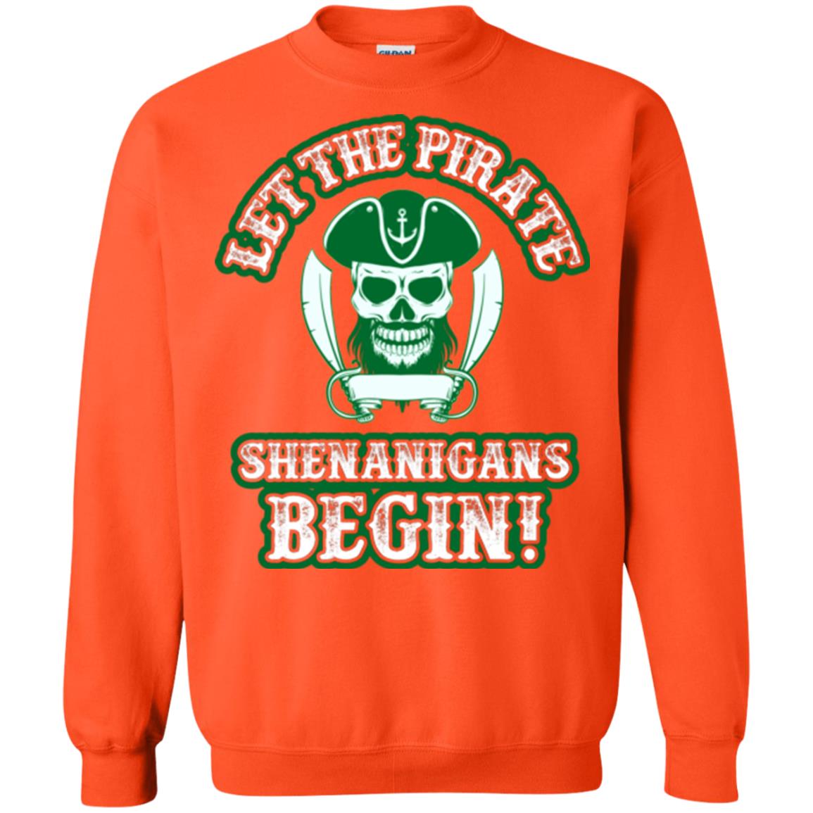 Saint Patrick's Day T-shirt Let The Pirate Shenanigans Begin Orange