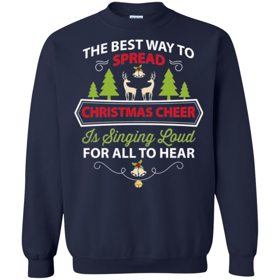 Christmas T-shirt Spread Christmas Cheer Singing Loud For All To Hear Navy