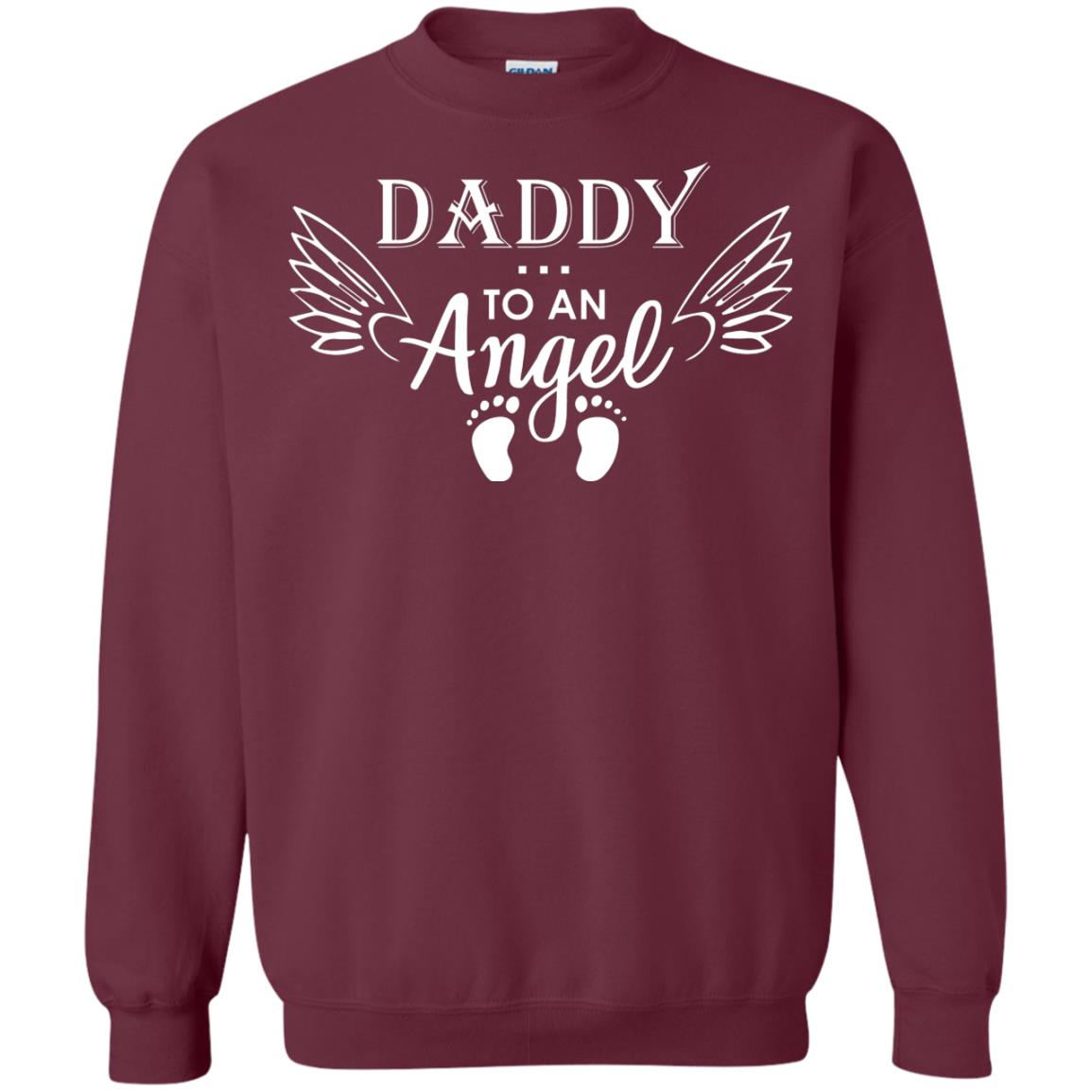 Daddy To An Angle Daddy In Heaven Shirt Maroon