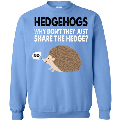 Hedgehogs T-shirt Why Don_t They Just Share Hedge Carolina Blue