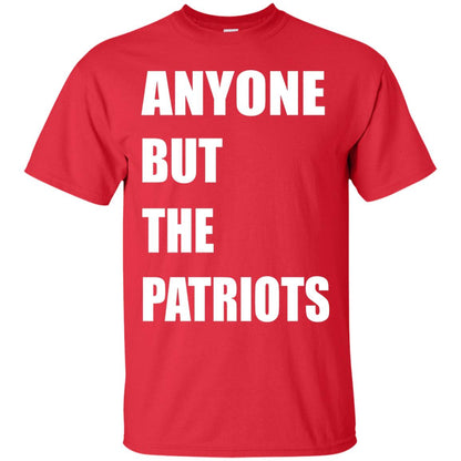 Anyone But The Patriots T-shirt Red