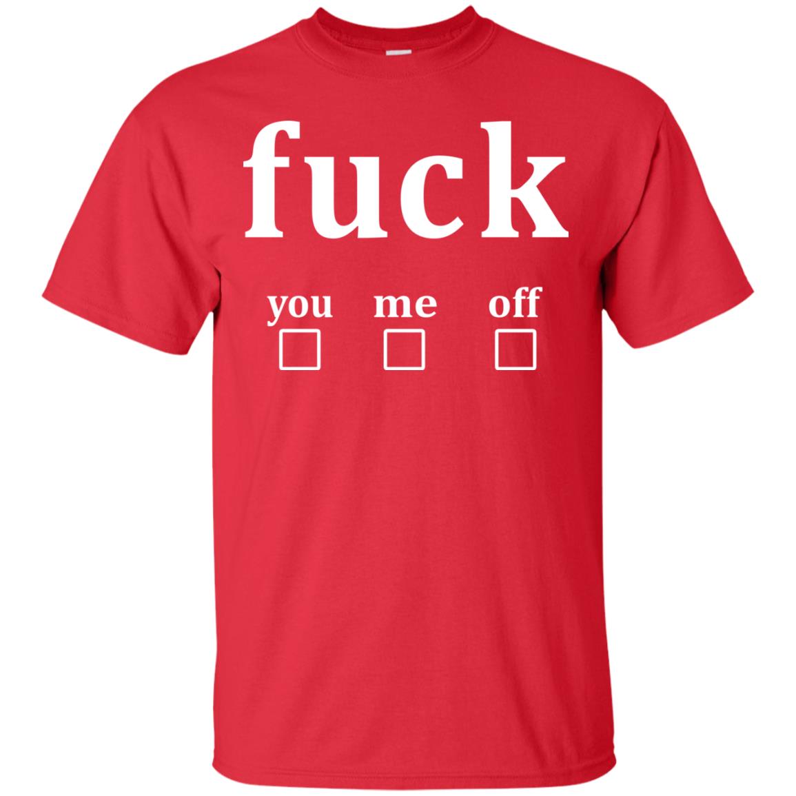Fuck You Me Off Shirt Red