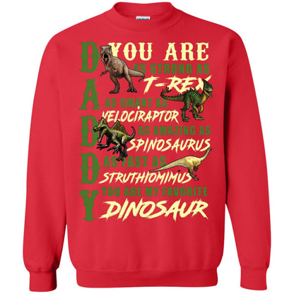 Daddy You Are My Favorite Dinosaur Shirt For Father_s Day Red
