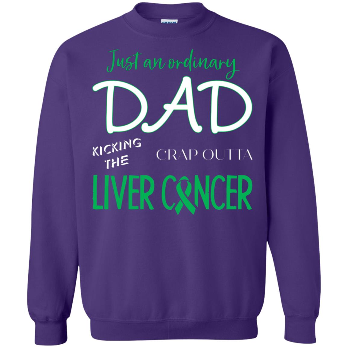 Just An Ordinary Dad Kicking The Crap Outta Liver Cancer Shirt Purple