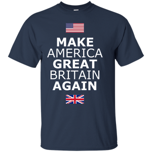 Make America Great Britain Again T-shirt