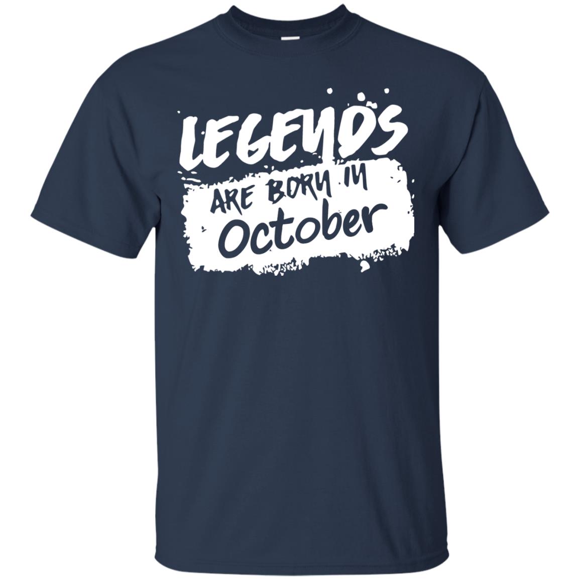 October Birthday Shirt Legends Are Born In Octorber Navy