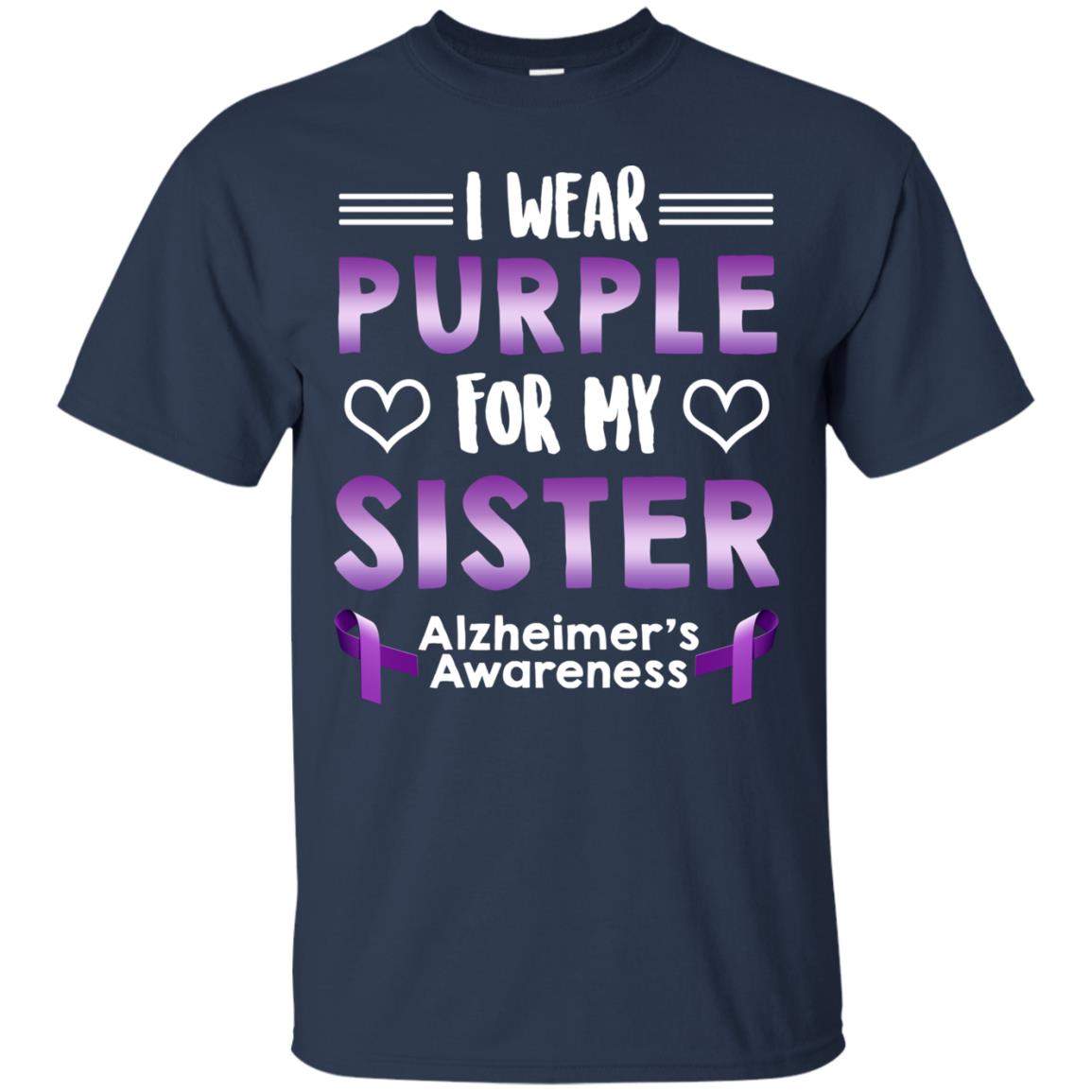 I Wear Purple For My Sister Alzheimer's Awareness Shirt Navy