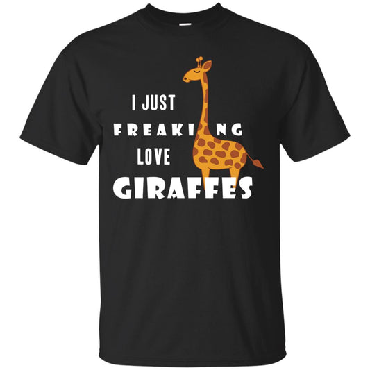 I Just Freaking Love Giraffes Shirt Black