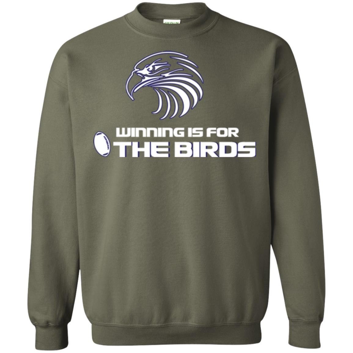 Football T-shirt Winning Is For The Birds Military Green