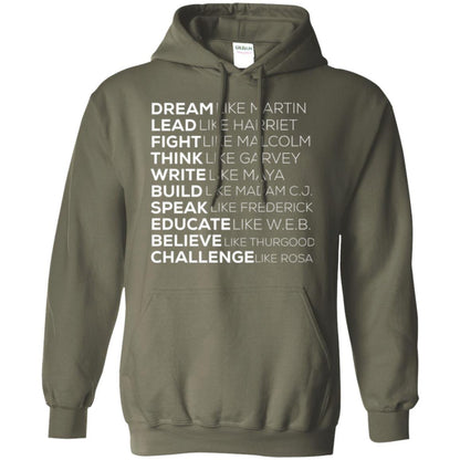 Educate T-shirt Dream Like Martin Lead Like Harriet Fight Like Malcolm Military Green