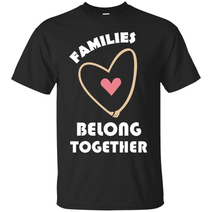 Families Belong Together Shirt For Members Of Family Black