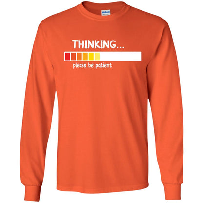 Thinking Please Be Patient T-shirt Orange