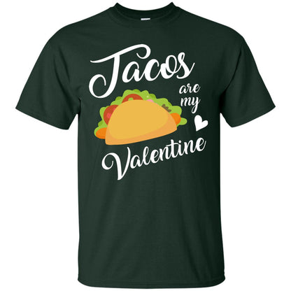 Tacos Lovers T-shirt Are My Valentine Forest