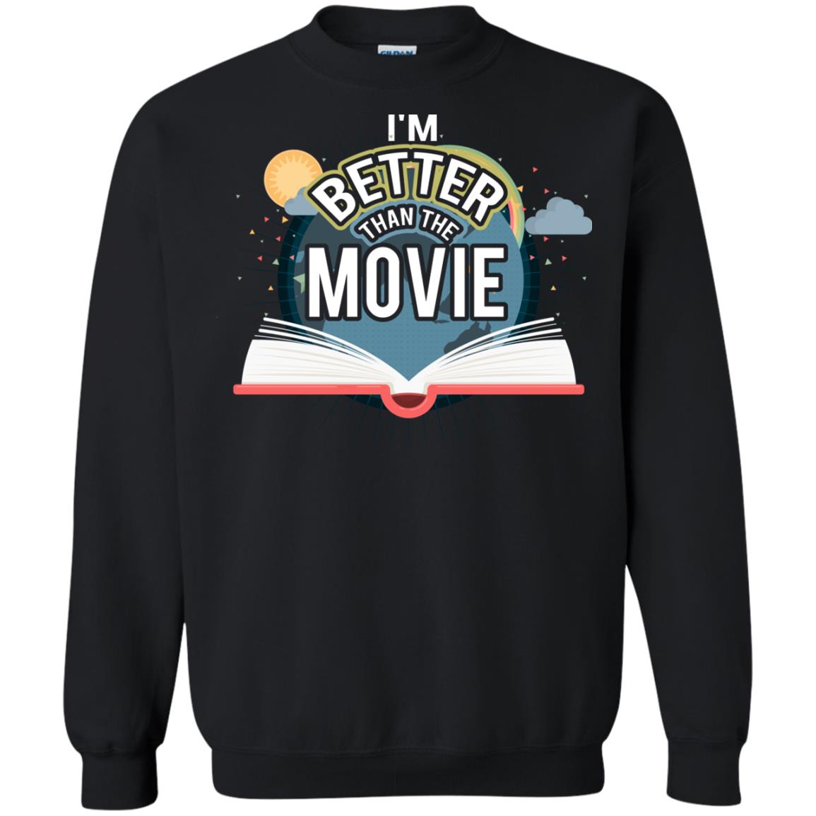 Im Better Than The Movie Bookworm T-shirt Black